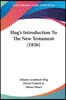 Hug's Introduction To The New Testament (1836)
