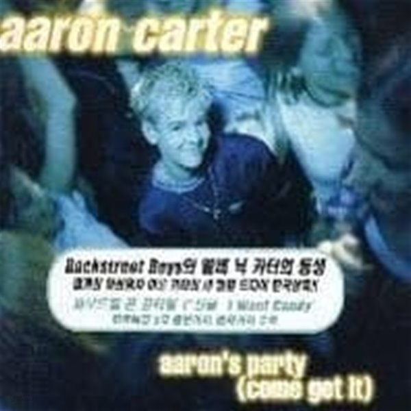 [중고] Aaron Carter / Aaron&#39;s Party (Come Get It)