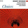 Dewey Redman / Joshua Redman (듀이 레드맨 / 조슈아 레드맨) - Choices