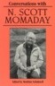 Conversations with N. Scott Momaday
