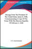 Message from the President of the United States, James K. Polk, Communicating a Copy of the Treaty with the Mexican Republic of February 2, 1848