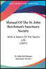 Manual of the St. John Berchman's Sanctuary Society: With a Sketch of the Saint's Life (1897)