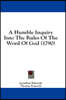 A Humble Inquiry Into the Rules of the Word of God (1790)