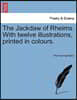 The Jackdaw of Rheims. with Twelve Illustrations, Printed in Colours.