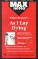 As I Lay Dying (Maxnotes Literature Guides)