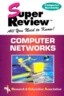 Super Reviews: Computer Networks