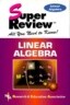 Linear Algebra Super Review