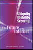 Ubiquity, Mobility, Security: The Future of the Internet, Volume 3