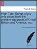 High Tide. Songs of Joy and Vision from the Present-Day Poets of Great Britain and America, Etc.