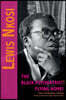 Lewis Nkosi. The Black Psychiatrist: Flying Home: Texts, Perspectives, Homage
