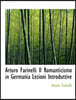 Arturo Farinelli Il Romanticismo in Germania Lezioni Introduttive