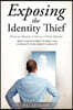 Exposing the Identity Thief
