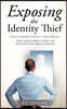 Exposing the Identity Thief