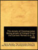 The Annals of Clonmacnoise Being Annals of Ireland from the Earliest Period to A. D. 1408