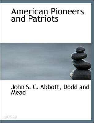American Pioneers and Patriots - 예스24