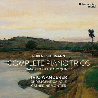 Trio Wanderer 슈만: 피아노 삼중주 전곡, 피아노 사중주, 피아노 오중주 - 반더러 트리오 (Schumann: Complete Piano Trios) 