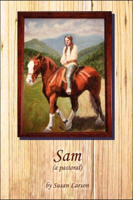 Sam (a Pastoral)