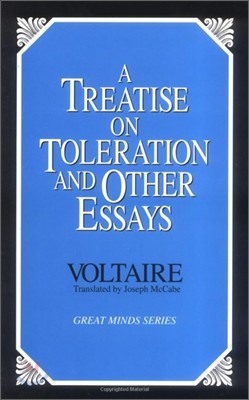 A Treatise on Toleration and Other Essays
