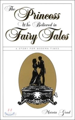 The Princess Who Believed in Fairy Tales