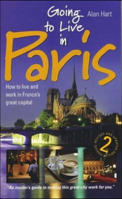 Going To Live In Paris, 2nd Edition