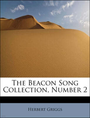 The Beacon Song Collection, Number 2