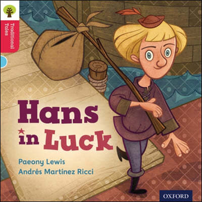 Oxford Reading Tree Traditional Tales: Level 4: Hans in Luck