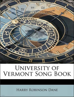 University of Vermont Song Book