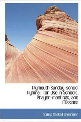 Plymouth Sunday-School Hymnal