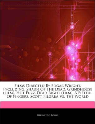 Articles on Films Directed by Edgar Wright, Including