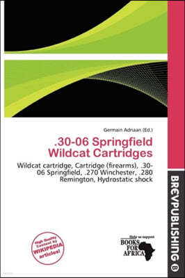 .30-06 Springfield Wildcat Cartridges