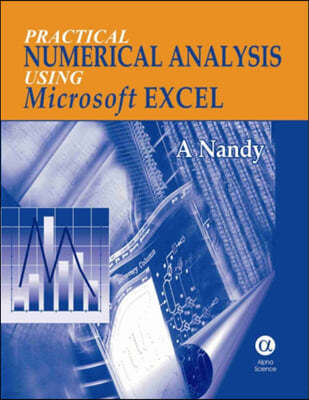 Practical Numerical Analysis Using Microsoft Excel