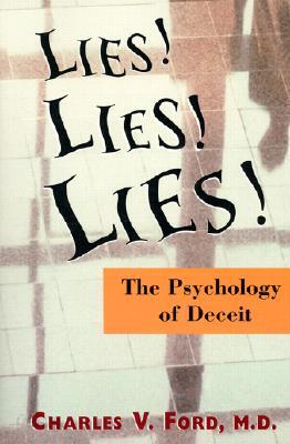 Lies! Lies!! Lies!!!: The Psychology of Deceit