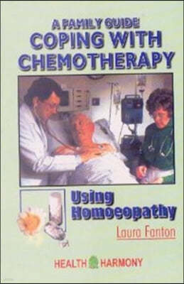 Coping with Chemotherapy Using Homeopathy