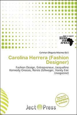 Carolina Herrera (Fashion Designer)