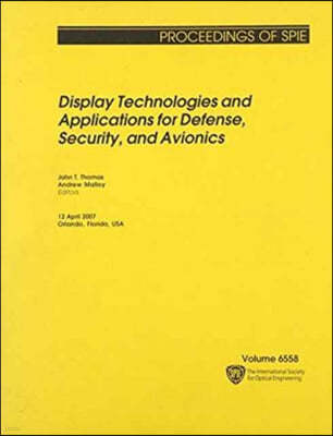 Display Technologies and Applications for Defense, Security, and Avionics