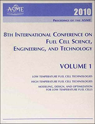 8th International Conference on Fuel Cell Science, Engineering, and Technology