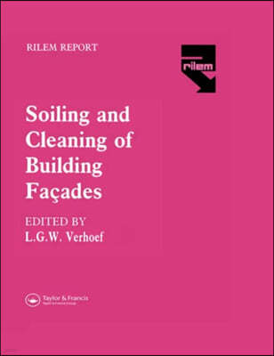 Soiling and Cleaning of Building Facades