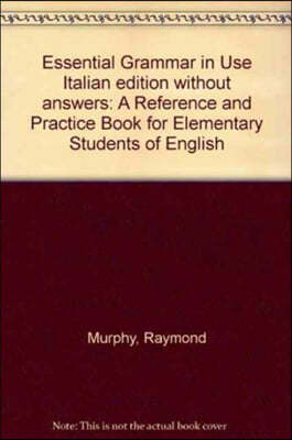 Essential Grammar in Use Italian edition without answers