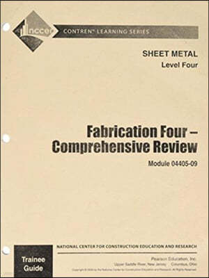 04405-09 Fabrication Four - Comprehensive Review TG