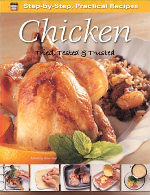 Step-by-Step Practical Recipes: Chicken