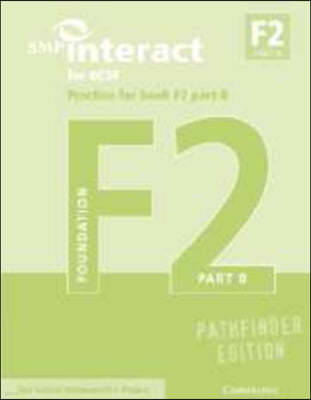 SMP Interact for GCSE Practice for Book F2 Part B Pathfinder Edition