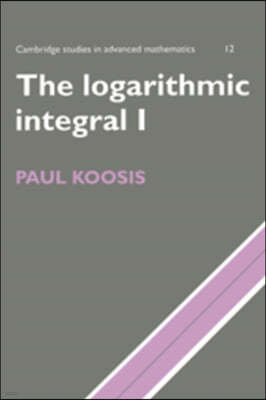 The Logarithmic Integral: Volume 1