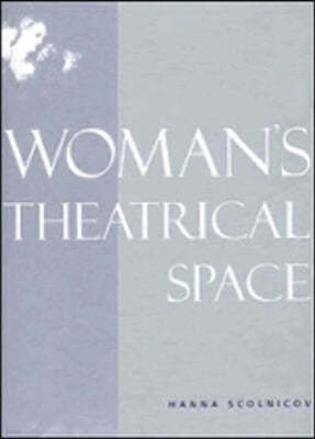 Woman's Theatrical Space