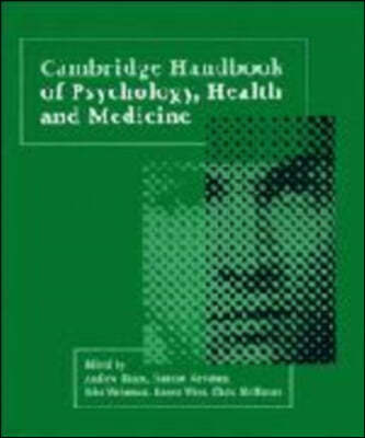 Cambridge Handbook of Psychology, Health and Medicine