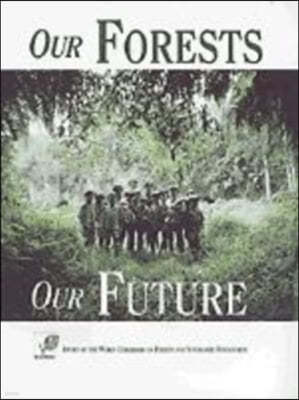 Our Forests, Our Future