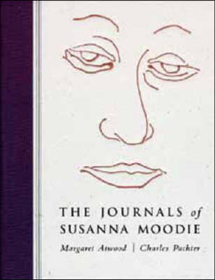 The Journals of Susanna Moodie