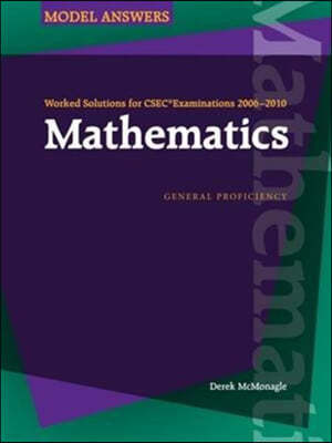 Worked Solutions for CSEC (R) 2006-2010: Mathematics