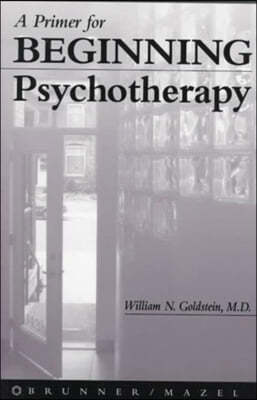 A Primer For Beginning Psychotherapy