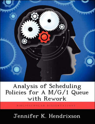 Analysis of Scheduling Policies for A M/G/1 Queue with Rework