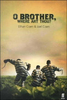 Oh Brother, Where Art Thou?